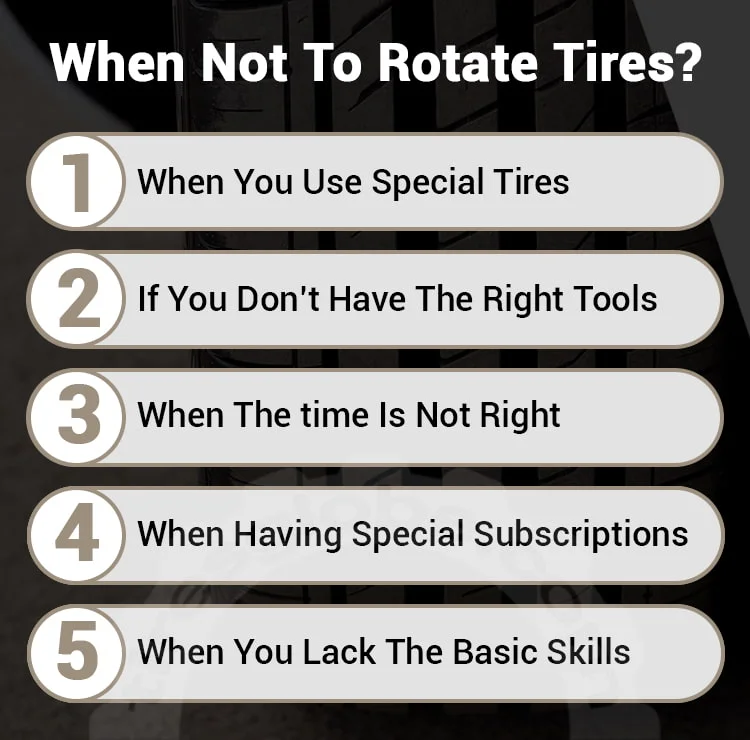 when not to rotate tires