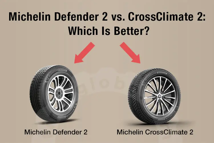 michelin defender 2 vs crossclimate 2