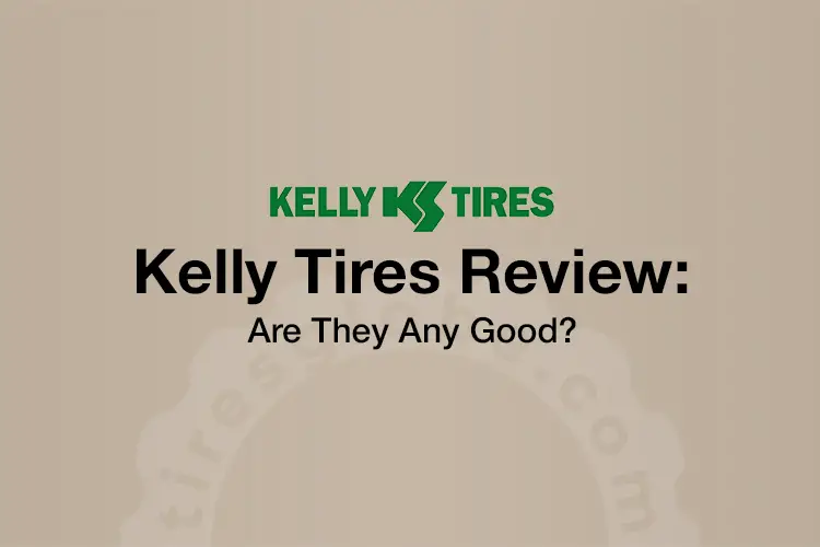 kelly tires review