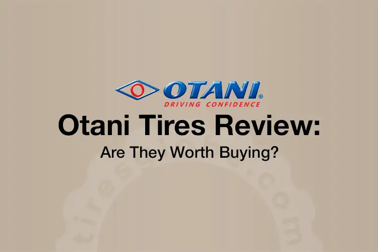otani tires review